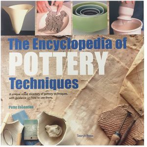 The Encyclopaedia of Pottery Techniques by Peter Cosentino